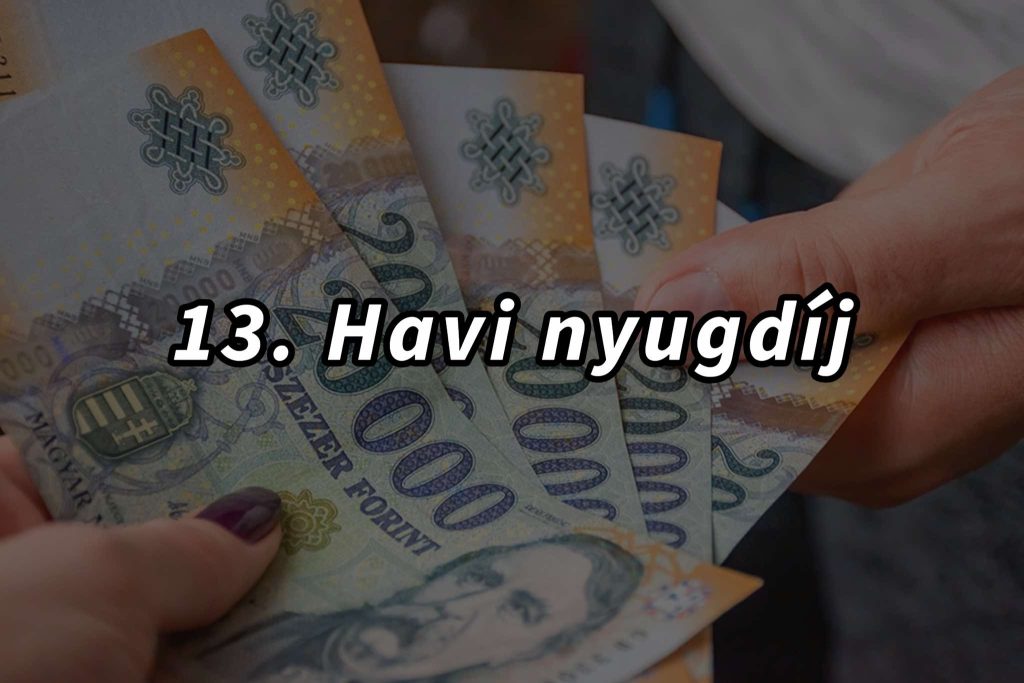 13. havi nyugdíj 2027: mikor jöhet a kifizetés és kik számíthatnak rá Februárban?